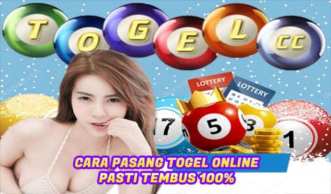 Cara Pasang Togel Online Pasti Tembus 100%